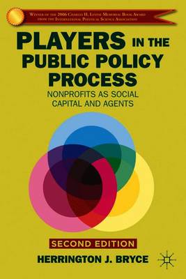 Players in the Public Policy Process: Nonprofits as Social Capital and Agents (Paperback)