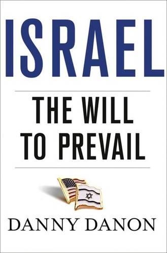 Israel: The Will to Prevail (Hardback)