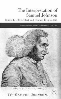 The Interpretation of Samuel Johnson - Studies in Modern History (Hardback)