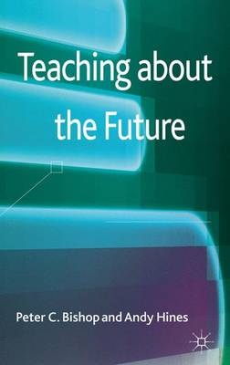 Teaching about the Future (Hardback)