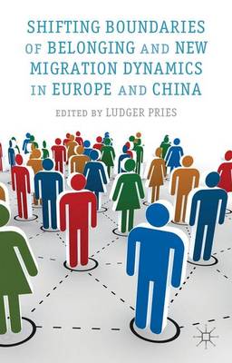 Cover Shifting Boundaries of Belonging and New Migration Dynamics in Europe and China