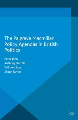Policy Agendas in British Politics - Comparative Studies of Political Agendas (Paperback)