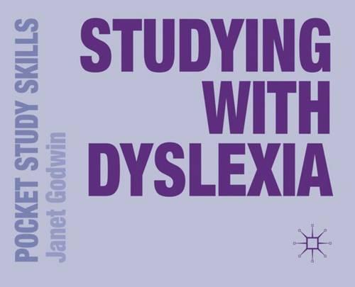 Studying with Dyslexia - Pocket Study Skills (Paperback)