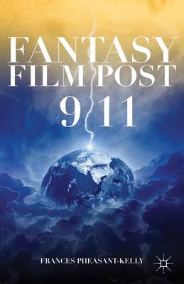 Fantasy Film Post 9/11 (Hardback)