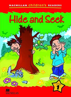 Macmillan Children's Readers 1a - Hide and Seek (Paperback)