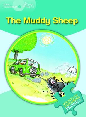 Young Explorers 2 The Muddy Sheep - Explorers Phonics (Paperback)