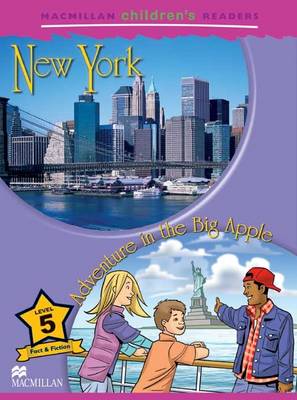Macmillan Children's Readers - New York/Adventure in the Big Apple - Level 5 (Board book)