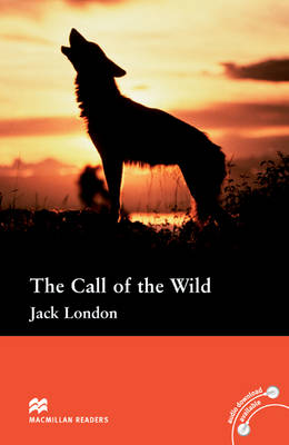 Call of the Wild Pre-intermediate Reader without CD (Board book)