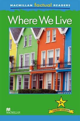 Macmillan Factual Readers - Where We Live (Board book)