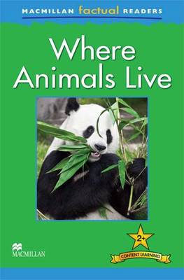 ***OP*** Macmillan Factual Readers - Where Animals Live (Board book)