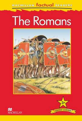 Macmillan Factual Readers - The Romans (Board book)