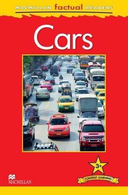 Macmillan Factual Readers - Cars - Level 3 (Paperback)