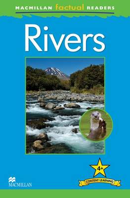 Macmillan Factual Readers - Rivers - Level 4 (Board book)