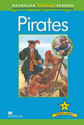 Macmillan Factual Readers - Pirates (Board book)