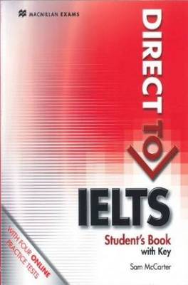 Direct to IELTS Student's Book + key & Webcode Pack