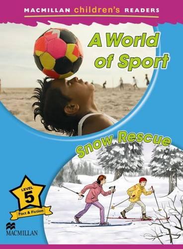 Macmillan Children's Readers A World of Sport 5 (Paperback)