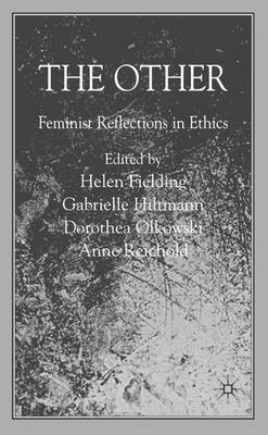 The Other: Feminist Reflections in Ethics (Hardback)