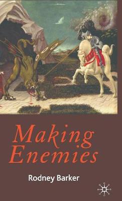 Making Enemies (Hardback)