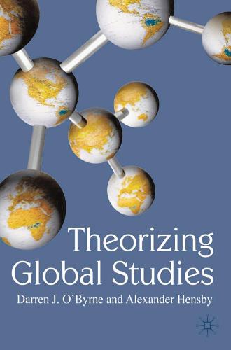 Theorizing Global Studies (Hardback)
