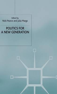 Politics for a New Generation: The Progressive Moment (Hardback)