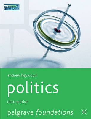Politics - Palgrave Foundations Series (Paperback)