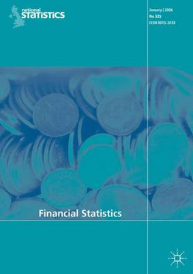 Financial Statistics No 547, November 2007 (Paperback)