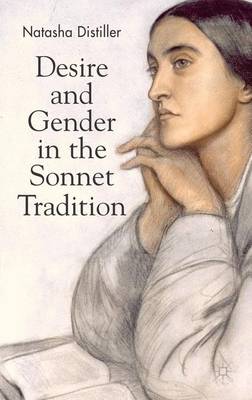 Desire and Gender in the Sonnet Tradition (Hardback)