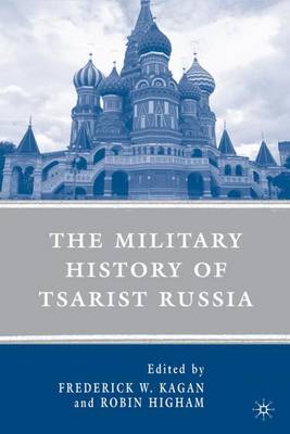 The Military History of Tsarist Russia (Paperback)