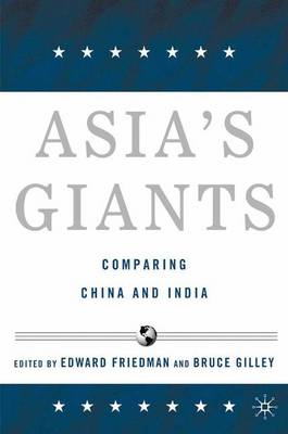Asia's Giants: Comparing China and India (Paperback)