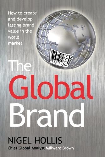 Cover The Global Brand: How to Create and Develop Lasting Brand Value in the World Market