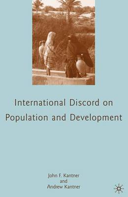 International Discord on Population and Development (Paperback)