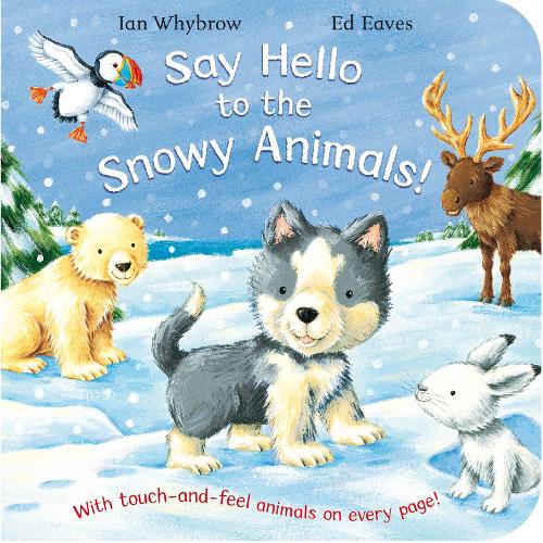 Say Hello to the Snowy Animals - Say Hello (Board book)