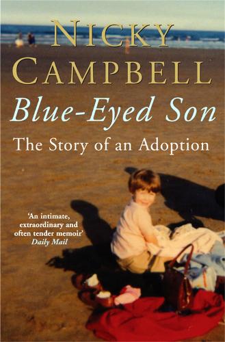 Blue-Eyed Son: The Story of an Adoption (Paperback)