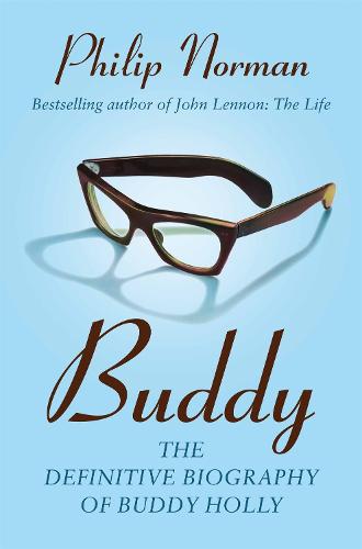Buddy: The definitive biography of Buddy Holly (Paperback)