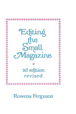 Editing the Small Magazine (Paperback)