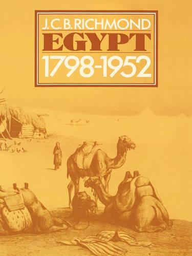 Egypt 1798-1952: Her Advance Towards a Modern Identity (Hardback)
