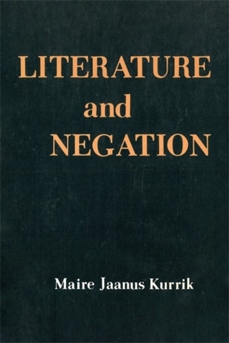 Literature and Negation (Paperback)