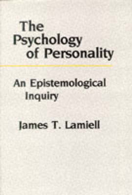 The Psychology of Personality: An Epistemological Inquiry (Hardback)