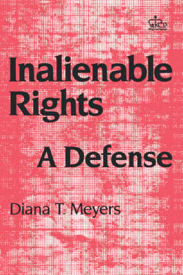 Inalienable Rights: A Defense (Paperback)