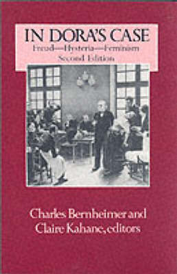 In Dora's Case: Freud, Hysteria, Feminism (Paperback)