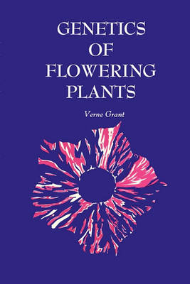 Genetics of Flowering Plants (Paperback)