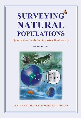 Surveying Natural Populations: Quantitative Tools for Assessing Biodiversity (Hardback)