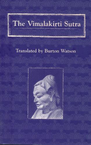The Vimalakirti Sutra - Translations from the Asian Classics (Paperback)
