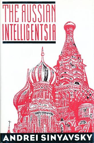 The Russian Intelligentsia - The Harriman Lectures (Hardback)