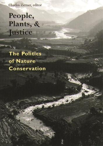 People, Plants, and Justice: The Politics of Nature Conservation (Paperback)