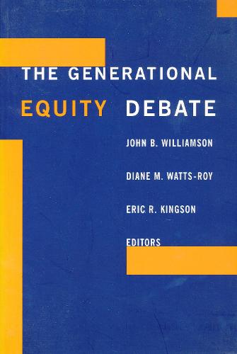 The Generational Equity Debate (Paperback)