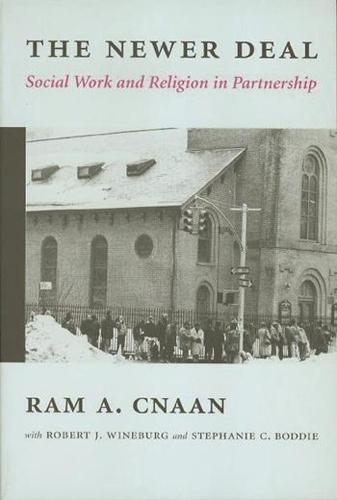 The Newer Deal: Social Work and Religion in Partnership (Hardback)