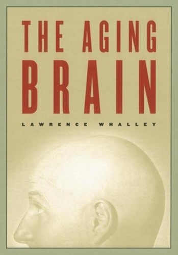 The Aging Brain - Maps of the Mind (Hardback)