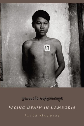 Facing Death in Cambodia (Hardback)
