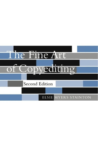 The Fine Art of Copyediting (Paperback)